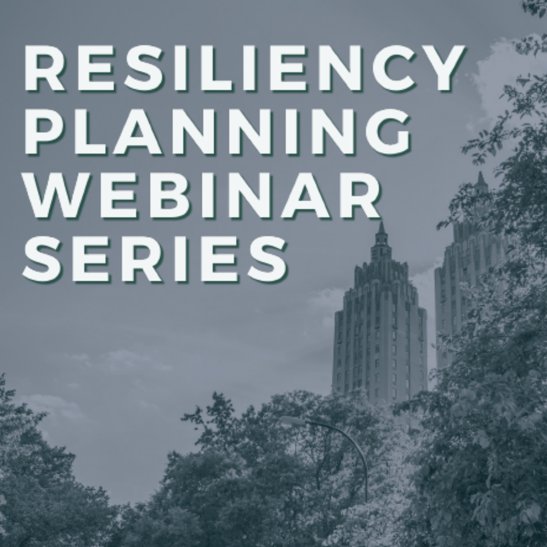 Resiliency Planning Webinar Series